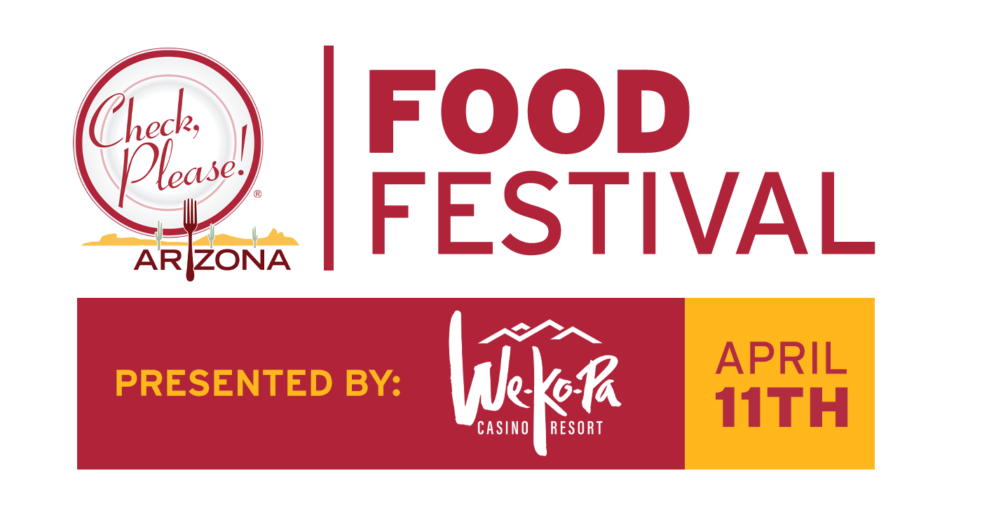 We-Ko-Pa Casino Resort “Check, Please! Arizona” Food Festival
